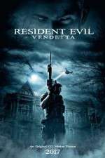 Watch Resident Evil: Vendetta Putlocker