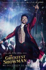 Watch The Greatest Showman Putlocker