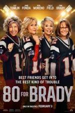 Watch 80 for Brady Putlocker