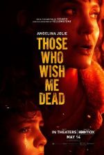 Watch Those Who Wish Me Dead Putlocker