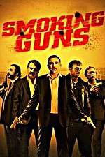 Watch Smoking Guns Putlocker