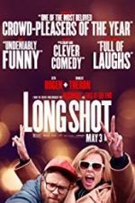 Watch Long Shot Putlocker