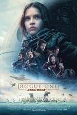 Watch Rogue One: A Star Wars Story Putlocker
