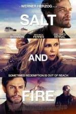 Watch Salt and Fire Putlocker
