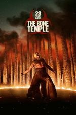 Watch 28 Years Later: The Bone Temple Putlocker