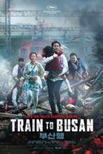 Watch Train to Busan Putlocker