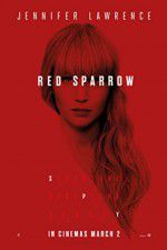 Watch Red Sparrow Putlocker