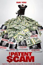 Watch The Patent Scam Putlocker