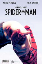 Watch A Friend Called Spider-Man (Short 2018) Putlocker