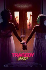 Watch Tragedy Girls Putlocker