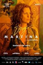 Watch Dry Martina Putlocker