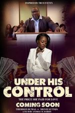 Watch Under His Control Putlocker