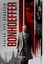 Watch Bonhoeffer: Pastor. Spy. Assassin. Putlocker