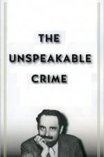 Watch The Unspeakable Crime - Rape Putlocker