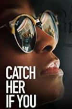 Watch Catch Her if You Can Putlocker