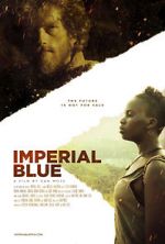 Watch Imperial Blue Putlocker