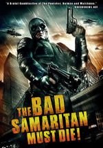 Watch The Bad Samaritan Must Die! Putlocker