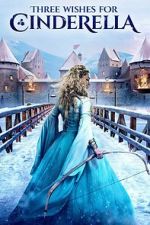 Watch Three Wishes for Cinderella Putlocker
