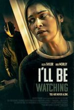 Watch I\'ll Be Watching Putlocker