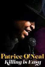 Watch Patrice O'Neal: Killing Is Easy Putlocker
