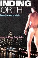 Watch Finding North Putlocker