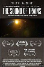 Watch The Sound of Trains Putlocker