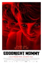Watch Goodnight Mommy Putlocker