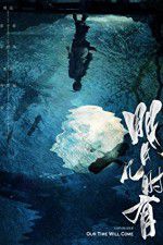 Watch Our Time Will Come Putlocker