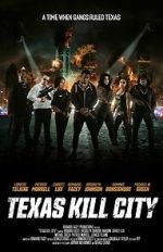 Watch Texas Kill City Putlocker