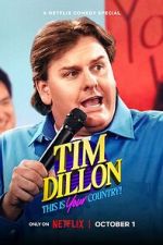 Watch Tim Dillon: This Is Your Country (TV Special 2024) Putlocker