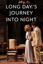 Watch Long Day\'s Journey Into Night: Live Putlocker