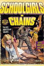 Watch Schoolgirls in Chains Putlocker