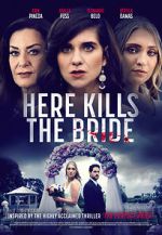 Watch Here Kills the Bride Putlocker