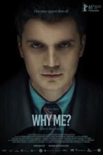 Watch Why Me? Putlocker