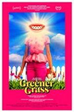 Watch Greener Grass Putlocker