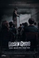 Watch Dosen Ghaib: It\'s Nighttime or You Already Know Putlocker