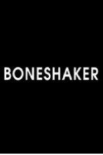 Watch Boneshaker Putlocker