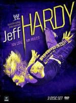 Watch Jeff Hardy: My Life, My Rules Putlocker