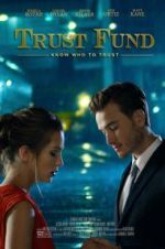 Watch Trust Fund Putlocker