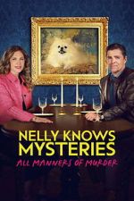 Watch Nelly Knows Mysteries: All Manners of Murder Putlocker