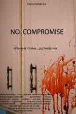 Watch No Compromise Putlocker