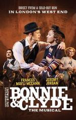 Watch Bonnie and Clyde: The Musical Putlocker
