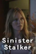 Watch Sinister Stalker Putlocker