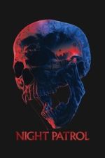 Watch Night Patrol Putlocker