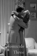 Watch Homicide for Three Putlocker
