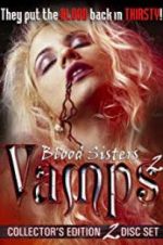 Watch Blood Sisters: Vamps 2 Putlocker