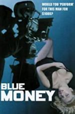 Watch Blue Money Putlocker