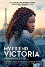 Watch My Friend Victoria Putlocker