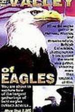 Watch Valley of the Eagles Putlocker