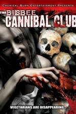 Watch Bisbee Cannibal Club Putlocker